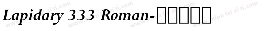 Lapidary 333 Roman字体转换